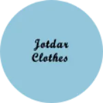 Business logo of Jotdar clothes