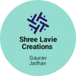 Business logo of Shree lavie creations