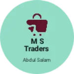 Business logo of M s traders