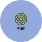 Business logo of Prbh