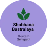 Business logo of SHOBHANA bastralaya