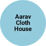 Business logo of aarav cloth house