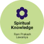 Business logo of Spiritual knowledge of Business