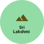 Business logo of Sri Lakshmi