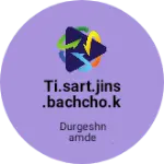 Business logo of Ti.sart.jins.bachcho.ke.kapde