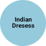 Business logo of Indian dresess