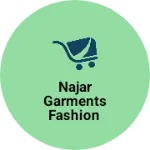 Business logo of Najar garments fashion