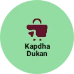 Business logo of Kapdha dukan