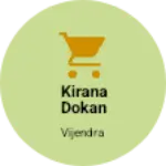 Business logo of Kirana dokan