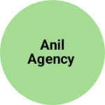 Business logo of Anil agency