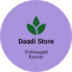 Business logo of Daadi store