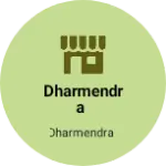 Business logo of Dharmendra