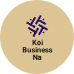 Business logo of Koi business na