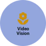 Business logo of Video vision