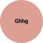 Business logo of Ghhg