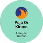 Business logo of Puja or kirana store