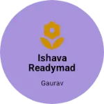 Business logo of Ishava Readymad collection