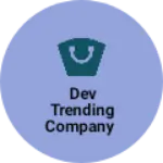 Business logo of Dev trending company
