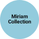 Business logo of MIRIAM COLLECTION