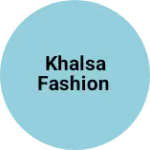 Business logo of Khalsa fashion