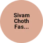 Business logo of Sivam choth fas...