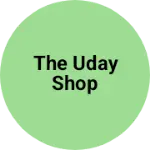 Business logo of The uday shop
