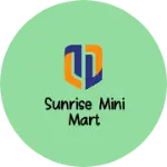 Business logo of Sunrise mini mart