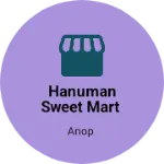 Business logo of Hanuman sweet mart