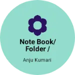 Business logo of Note book/folder /copy/etc udhyog