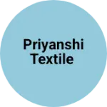 Business logo of Priyanshi Textile