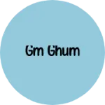 Business logo of GM ghum