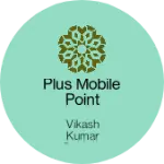 Business logo of Plus mobile point