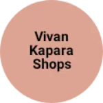 Business logo of Vivan kapara shops
