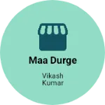 Business logo of Maa durge