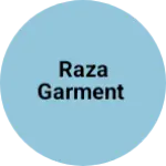 Business logo of Raza Garment
