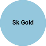 Business logo of SK Gold