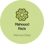 Business logo of Mahmood Raza