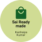 Business logo of Sai readymade