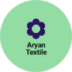 Business logo of Aryan Textile