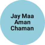 Business logo of Jay maa Aman Chaman kirana store