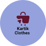 Business logo of Kartik clothes