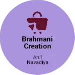 Business logo of Brahmani creation