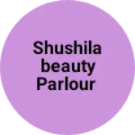Business logo of Shushilabeauty parlour