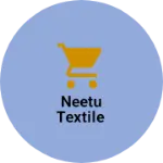 Business logo of Neetu textile