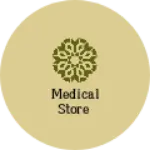 Business logo of Medical store