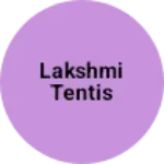 Business logo of Lakshmi tentis