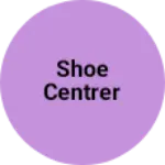Business logo of Shoe centrer