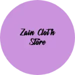Business logo of Zain cloth store