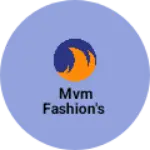 Business logo of MVM FASHION'S