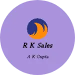 Business logo of R K Sales